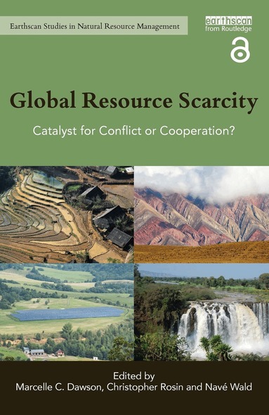 Marcelle C. Dawson, Christopher Rosin, Nave Wald - Global Resource Scarcity, Häftad