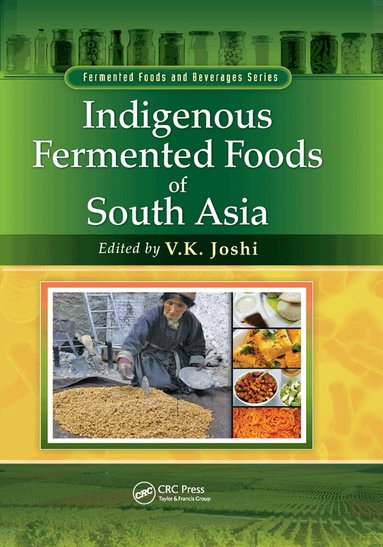 V.K. Joshi - Indigenous Fermented Foods of South Asia, Häftad
