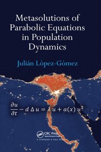 bokomslag Metasolutions of Parabolic Equations in Population Dynamics