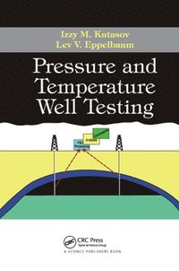 bokomslag Pressure and Temperature Well Testing