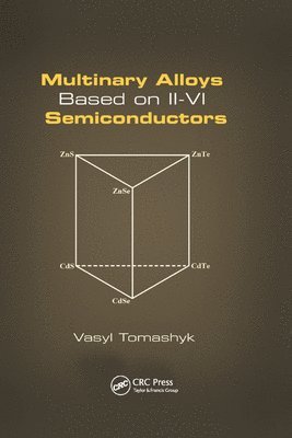 Multinary Alloys Based on II-VI Semiconductors 1