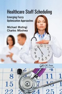 bokomslag Healthcare Staff Scheduling