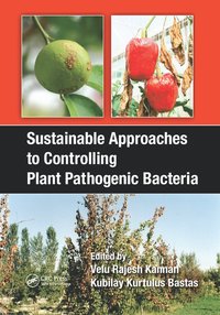 bokomslag Sustainable Approaches to Controlling Plant Pathogenic Bacteria