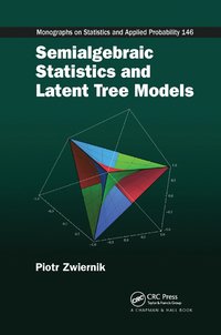bokomslag Semialgebraic Statistics and Latent Tree Models