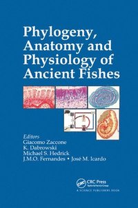 bokomslag Phylogeny, Anatomy and Physiology of Ancient Fishes