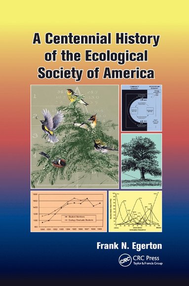 bokomslag Centennial History of the Ecological Society of America