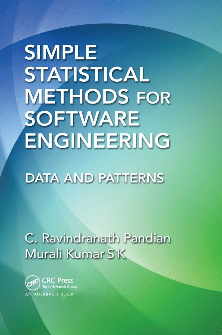 Simple Statistical Methods for Software Engineering