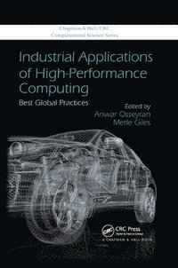 bokomslag Industrial Applications of High-Performance Computing