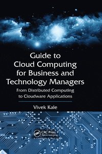 bokomslag Guide to Cloud Computing for Business and Technology Managers