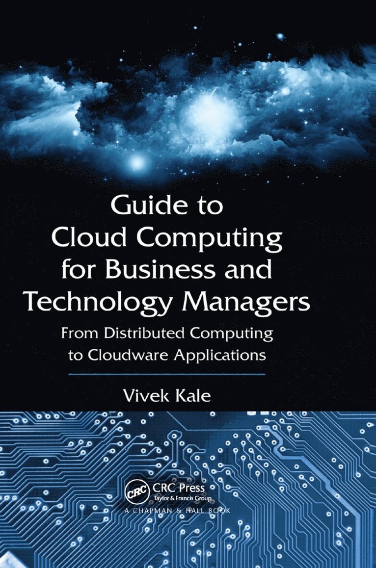 Guide to Cloud Computing for Business and Technology Managers 1