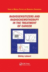 bokomslag Radiosensitizers and Radiochemotherapy in the Treatment of Cancer