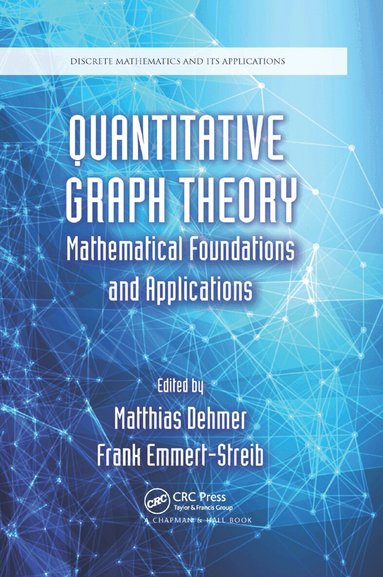 Matthias Dehmer, Frank Emmert-Streib - Quantitative Graph Theory, Häftad