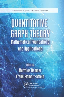 Matthias Dehmer, Frank Emmert-Streib - Quantitative Graph Theory, Häftad