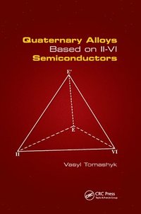 bokomslag Quaternary Alloys Based on II - VI Semiconductors