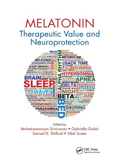 Venkatramanujan Srinivasan, Gabriella Gobbi, Samuel D. Shillcutt, Sibel Suzen - Melatonin, Häftad