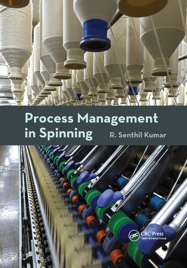 R. Senthil Kumar - Process Management in Spinning, Häftad