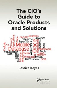 bokomslag The CIO's Guide to Oracle Products and Solutions