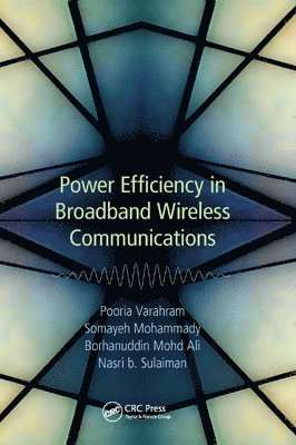 Power Efficiency in Broadband Wireless Communications 1