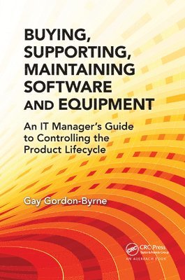 Gay Gordon-Byrne - Buying, Supporting, Maintaining Software and Equipment, Häftad