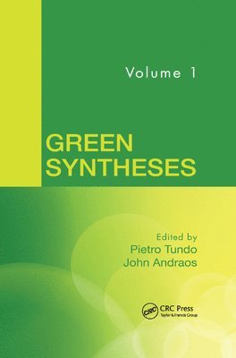 Green Syntheses, Volume 1 1