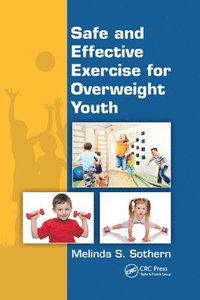 bokomslag Safe and Effective Exercise for Overweight Youth