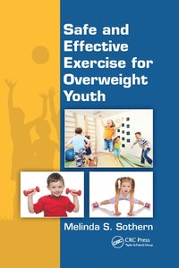 bokomslag Safe and Effective Exercise for Overweight Youth