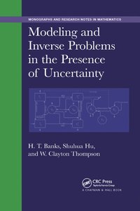 bokomslag Modeling and Inverse Problems in the Presence of Uncertainty