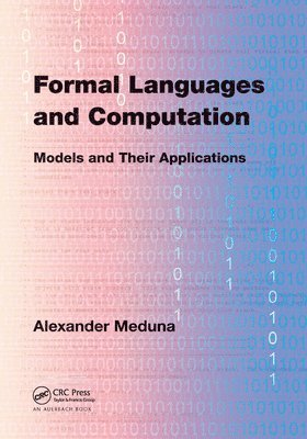 Alexander Meduna - Formal Languages and Computation, Häftad