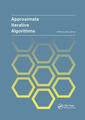 Approximate Iterative Algorithms 1