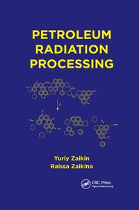 bokomslag Petroleum Radiation Processing