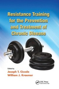 bokomslag Resistance Training for the Prevention and Treatment of Chronic Disease