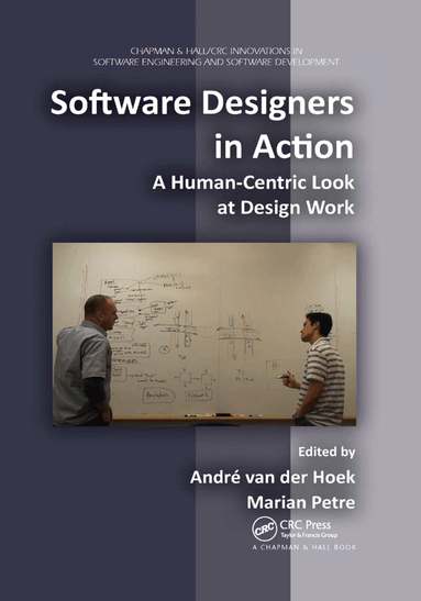 Marian Petre, Andre Van Der Hoek - Software Designers in Action, Häftad