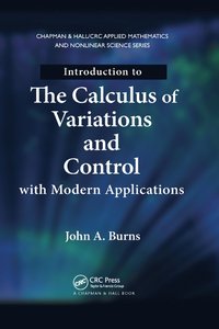 bokomslag Introduction to the Calculus of Variations and Control with Modern Applications