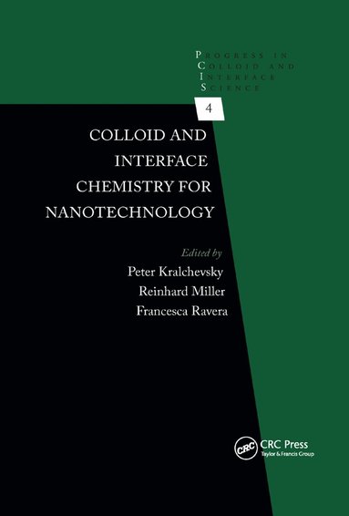 Peter Kralchevsky, Reinhard Miller, Francesca Ravera - Colloid and Interface Chemistry for Nanotechnology, Häftad