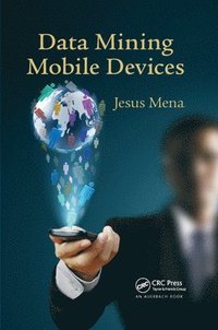 bokomslag Data Mining Mobile Devices