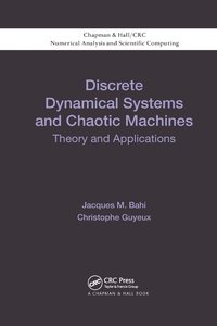 bokomslag Discrete Dynamical Systems and Chaotic Machines