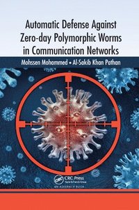 bokomslag Automatic Defense Against Zero-day Polymorphic Worms in Communication Networks