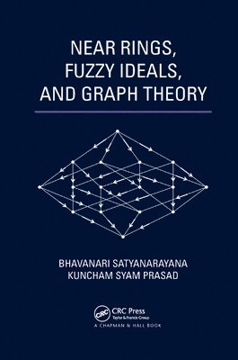 bokomslag Near Rings, Fuzzy Ideals, and Graph Theory