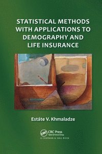 bokomslag Statistical Methods with Applications to Demography and Life Insurance
