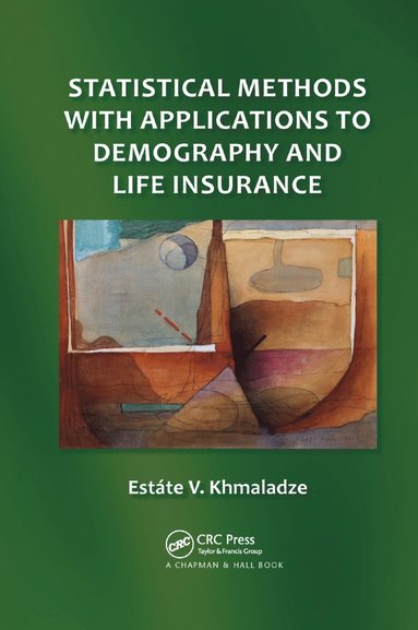 bokomslag Statistical Methods with Applications to Demography and Life Insurance