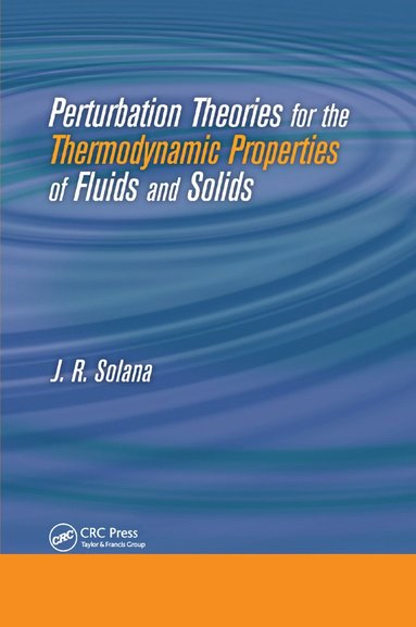 bokomslag Perturbation Theories for the Thermodynamic Properties of Fluids and Solids
