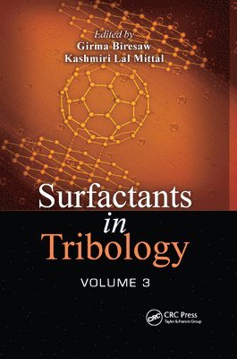 Girma Biresaw, Kash Mittal - Surfactants in Tribology, Volume 3, Häftad