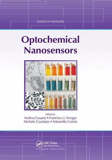 Andrea Cusano, Francisco J. Arregui, Michele Giordano, Antonello Cutolo - Optochemical Nanosensors, Häftad