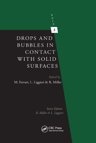 Michele Ferrari, Libero Liggieri, Reinhard Miller - Drops and Bubbles in Contact with Solid Surfaces, Häftad