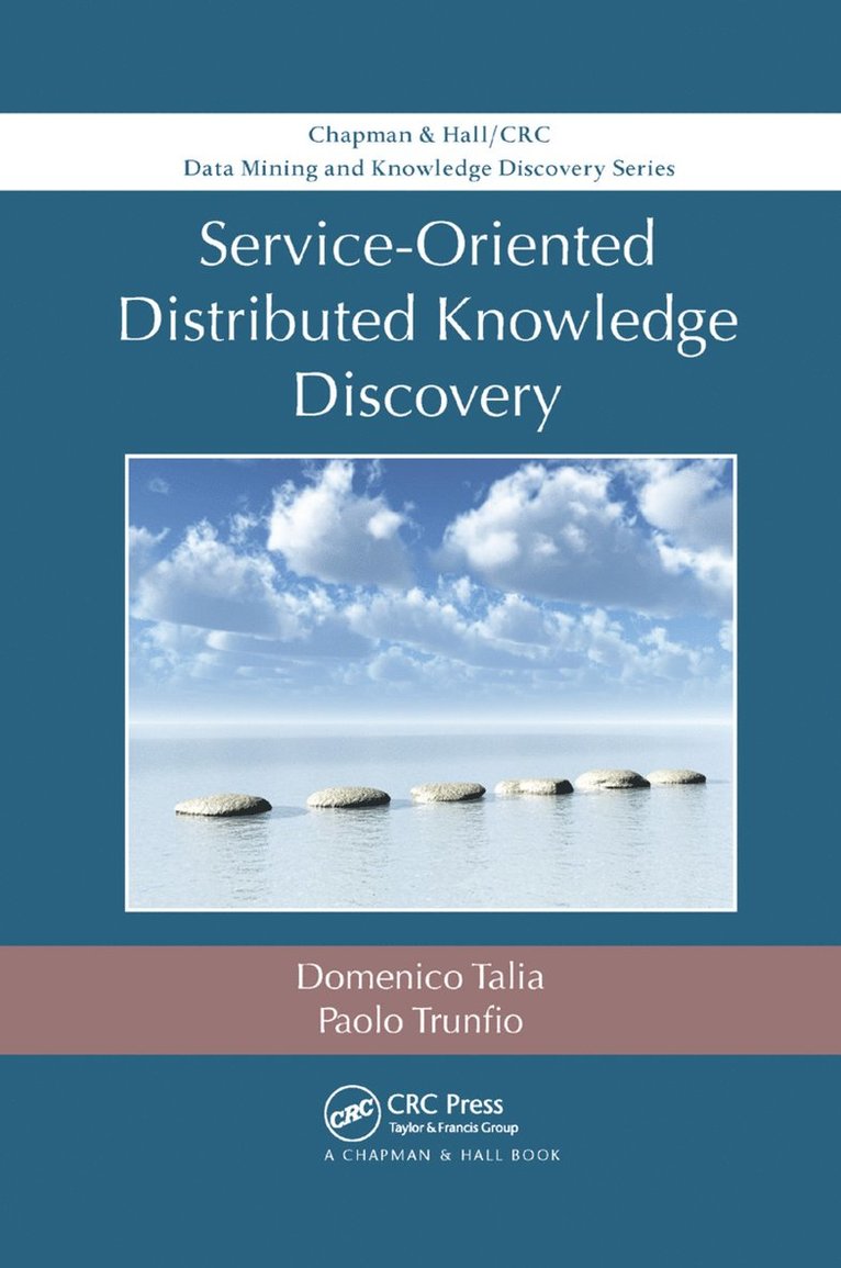 Service-Oriented Distributed Knowledge Discovery 1