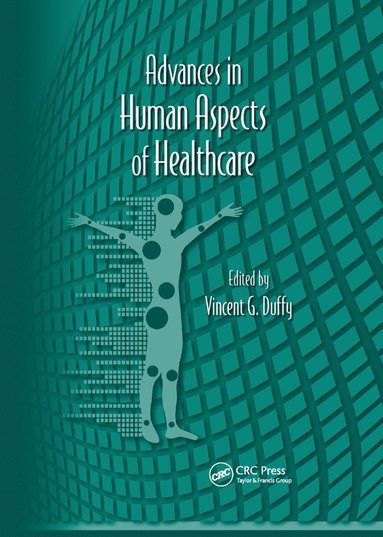 bokomslag Advances in Human Aspects of Healthcare