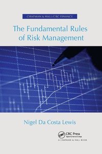 bokomslag The Fundamental Rules of Risk Management