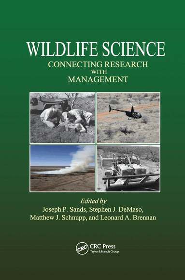 Joseph P. Sands, Stephen J. DeMaso, Matthew J. Schnupp, Leonard A. Brennan - Wildlife Science, Häftad