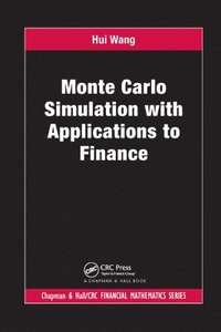 bokomslag Monte Carlo Simulation with Applications to Finance
