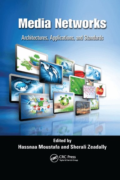 Hassnaa Moustafa, Sherali Zeadally - Media Networks, Häftad